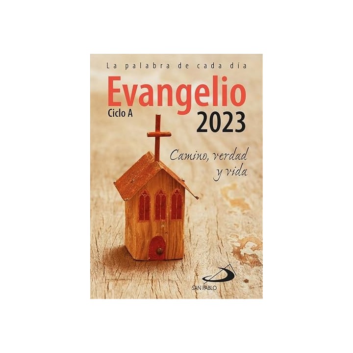 Evangelio 2023. Camino, verdad y vida.